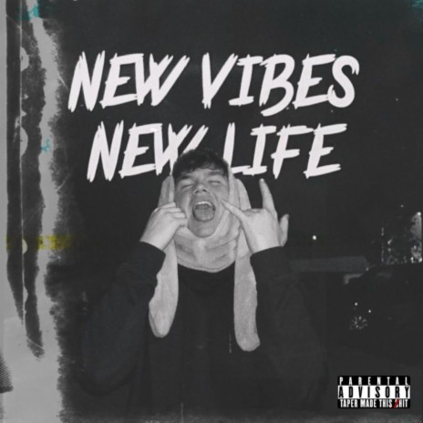 New Vibes, New Life | Boomplay Music