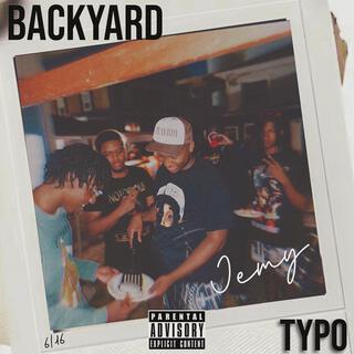 Backyard ft. Typo lyrics | Boomplay Music