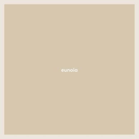 eunoia | Boomplay Music