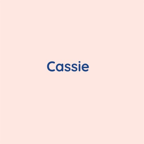 Cassie | Boomplay Music