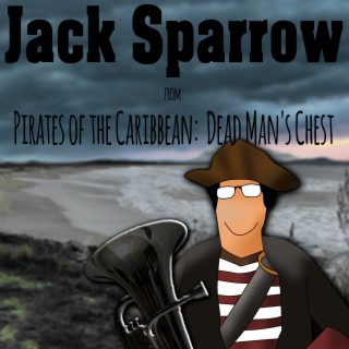 Jack Sparrow, from the Pirates of He Caribbean, Dead Man's Chest (Euphonium Cover)