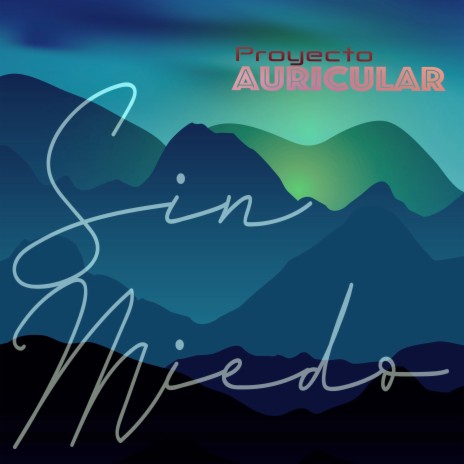 Sin Miedo | Boomplay Music