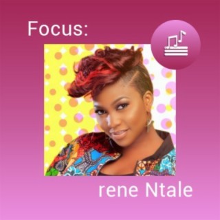 Focus:Irene Ntale