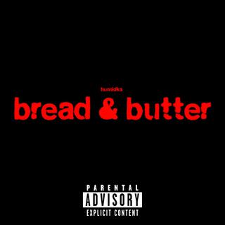 Bread & butter