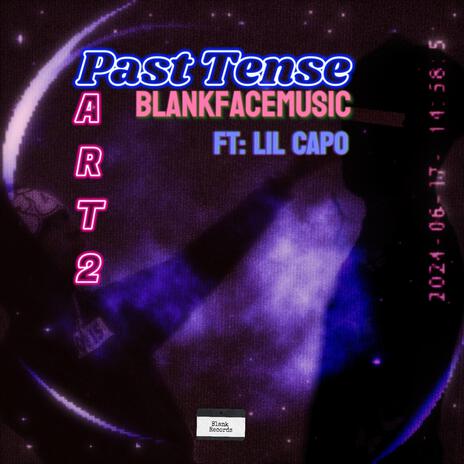 Past Tense, Pt. 2 ft. Lil Capo