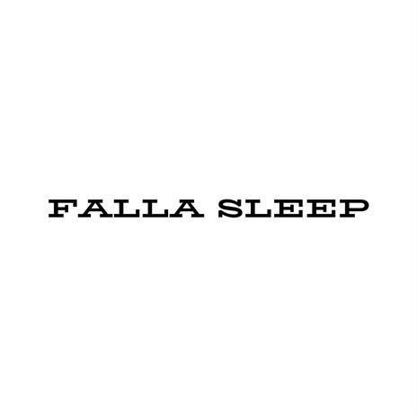 FALLA SLEEP | Boomplay Music