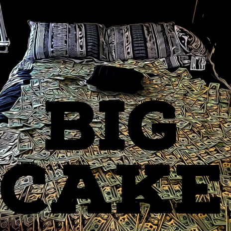 Big Cake | Boomplay Music