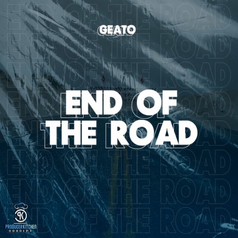 End of the Road | Boomplay Music
