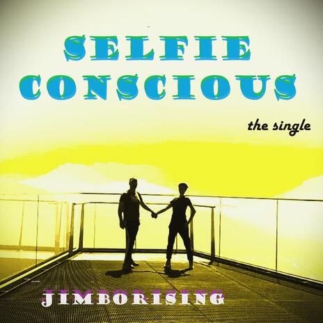 selfie conscious | Boomplay Music