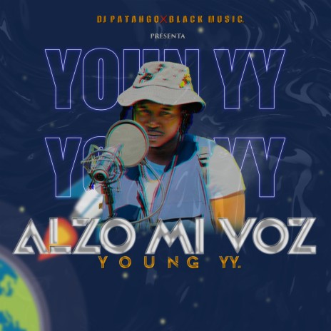 Alzo Mi Voz | Boomplay Music