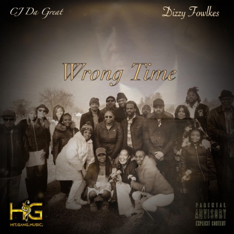 Wrong Time (My Tribute) ft. Dizzy Fowlkes | Boomplay Music