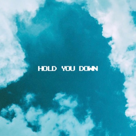 Hold You Down (feat. Jfree) | Boomplay Music