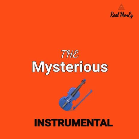 The Mysterious (Instrumental) | Boomplay Music