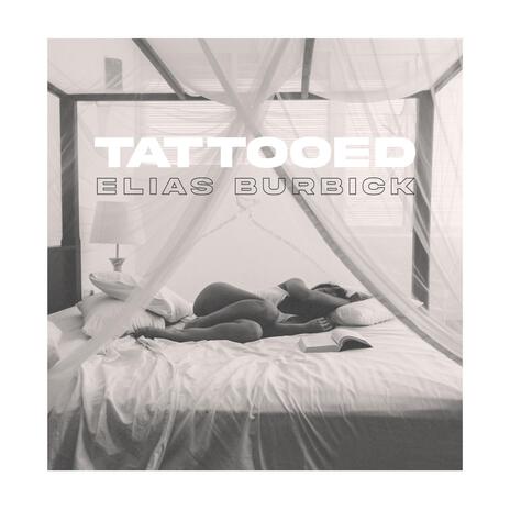 Tattooed | Boomplay Music