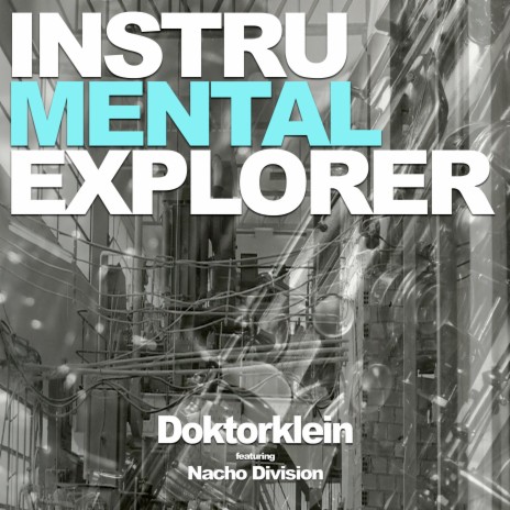 Instrumental Explorer ft. Nacho Division | Boomplay Music