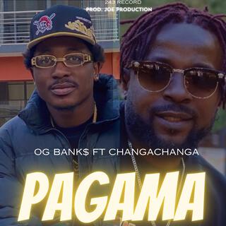 PAGAMA ft. CHANGACHANGA lyrics | Boomplay Music