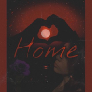 Home lyrics | Boomplay Music