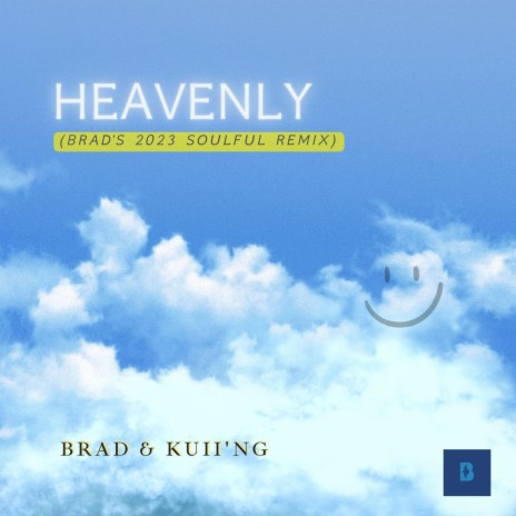 Heavenly (2023 Remix) ft. Kuii'ng | Boomplay Music