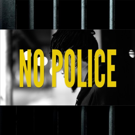 No Police | Boomplay Music