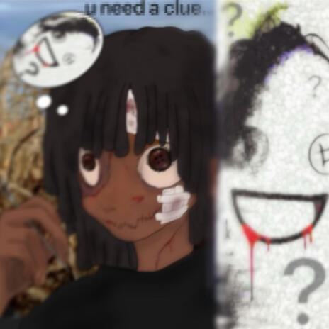 u need a clue ft. Kid Trash | Boomplay Music