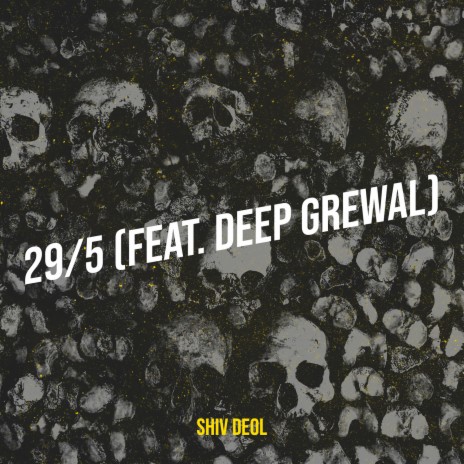 29/5 ft. Deep grewal | Boomplay Music