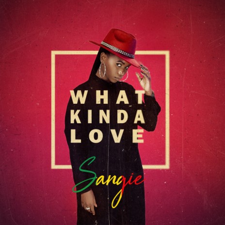 What Kinda Love | Boomplay Music