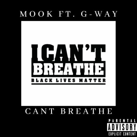 Can't Breathe ft. G-Way | Boomplay Music