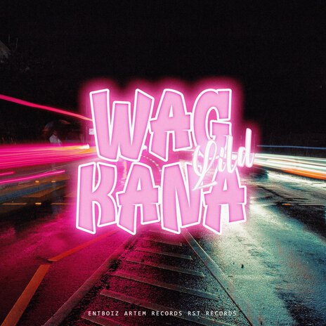 Wag Kana ft. LilD | Boomplay Music