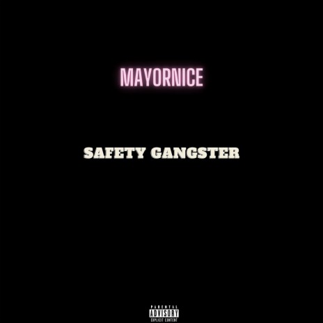 Safety Gangster | Boomplay Music