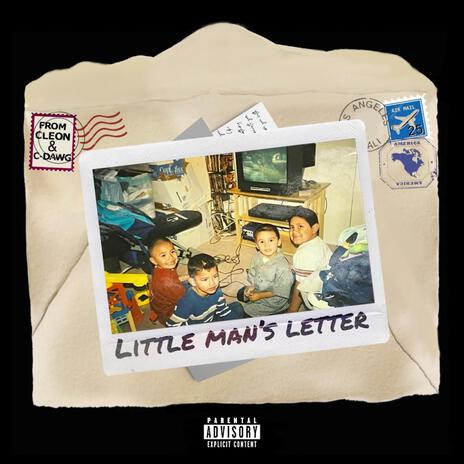 Little Man's Letter ft. C-Dawg | Boomplay Music