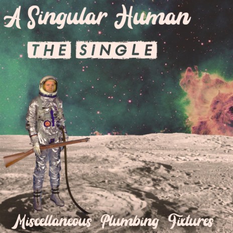 B Side. A Singular Human (Alt. Electric Version)