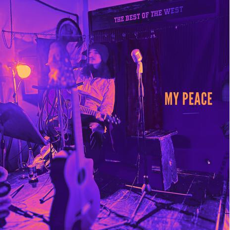 My Peace | Boomplay Music