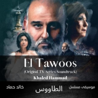 El Tawoos (Original TV Series Soundtrack)