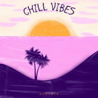 Chill vibes