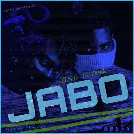 Jabo ft. Droxx, Slimsyxx & Drillo | Boomplay Music