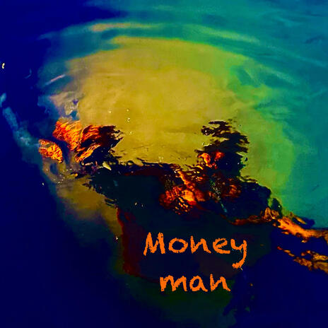 Money man | Boomplay Music