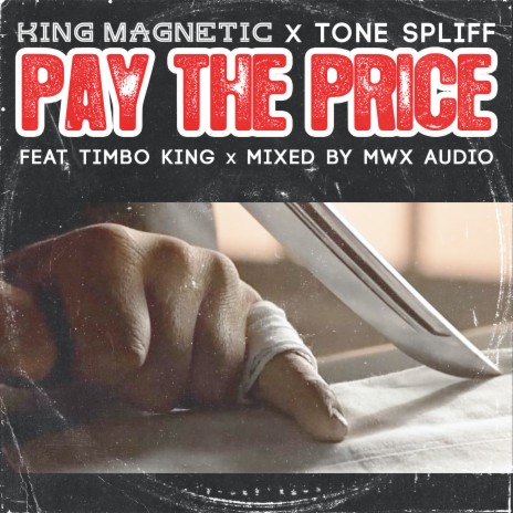 Pay The Price ft. Tone Spliff | Boomplay Music