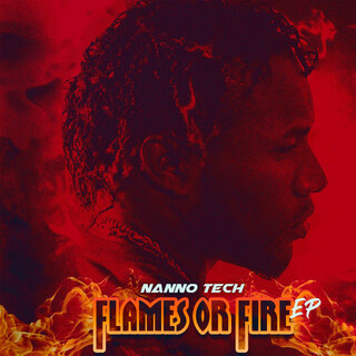 FLAMES OR FIRE (Nanno Tech - Flames Or Fire (EP))