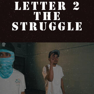 Letter 2 The Struggle