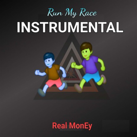 Run My Race (Instrumental)
