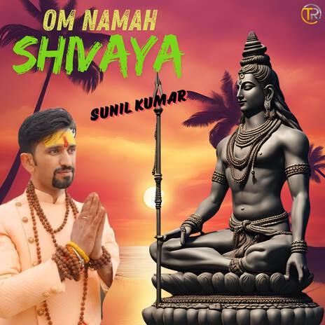 Om Namah Shivaya | Boomplay Music