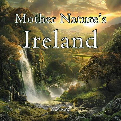 Mother Nature's Ireland