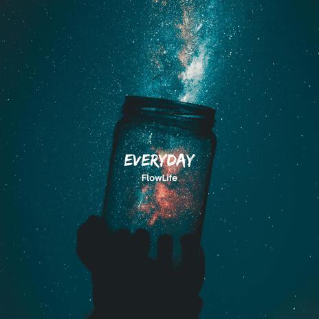 Everyday | Boomplay Music