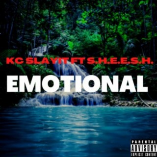 Emotional (feat. S.H.E.E.S.H.)