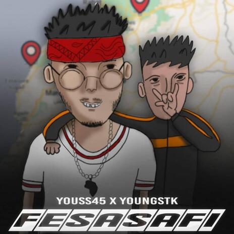 Fesasafi ft. Youss45 | Boomplay Music