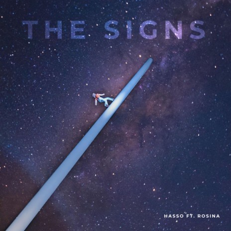 The Signs ft. ROSINA | Boomplay Music