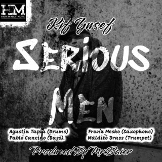 Serious Men ft. Mr.Baier, Franz Mesko & Maldito Brass lyrics | Boomplay Music