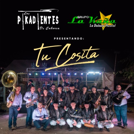 Tu Cosita ft. Grupo La Kaña | Boomplay Music