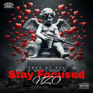 NZO- Stay Focused (Prod. Dev) (Devin Parker Remix)