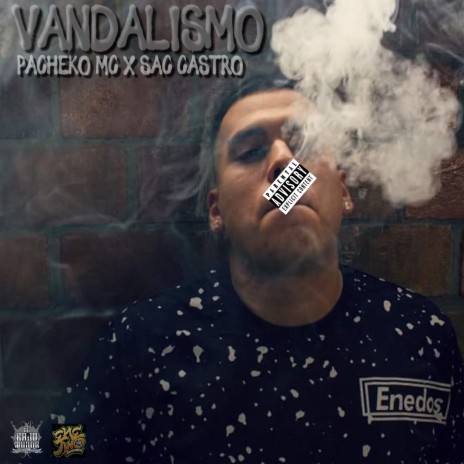 Vandalismo ft. Sac Castro | Boomplay Music